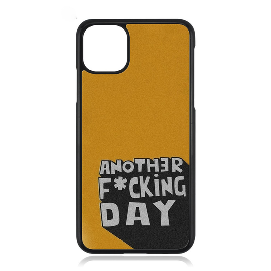 Another F*cking Day Funny Quote iPhone Case